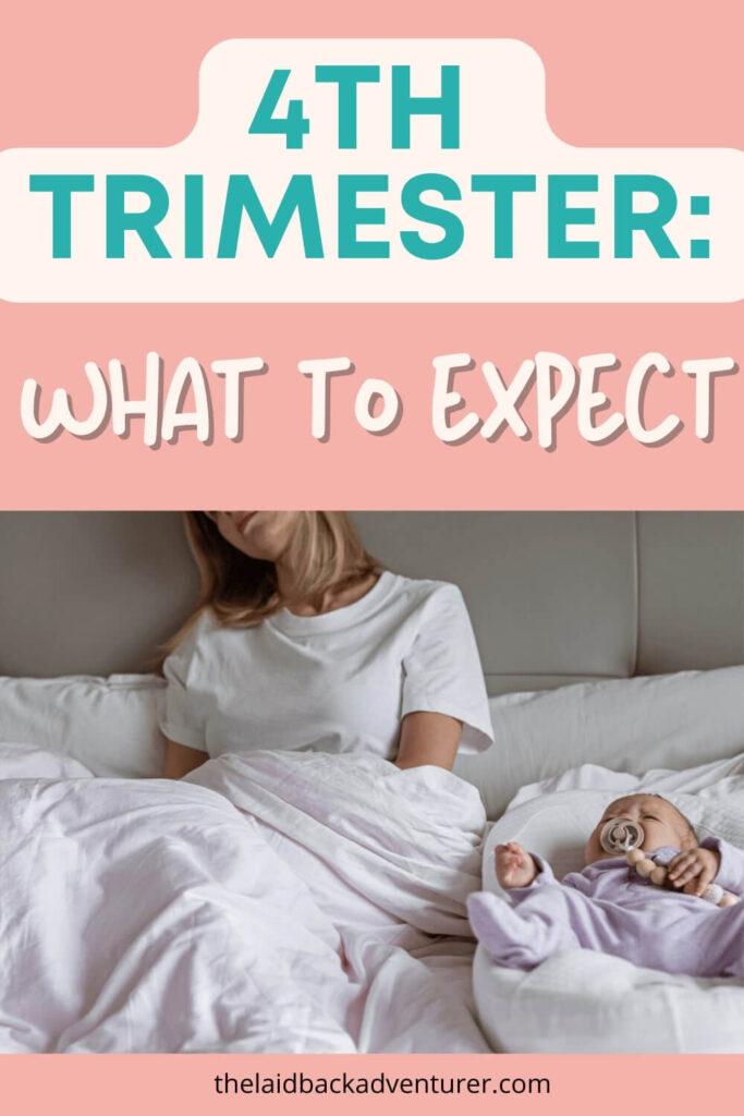 What to Expect During the 4th Trimester #postpartum #newmom
