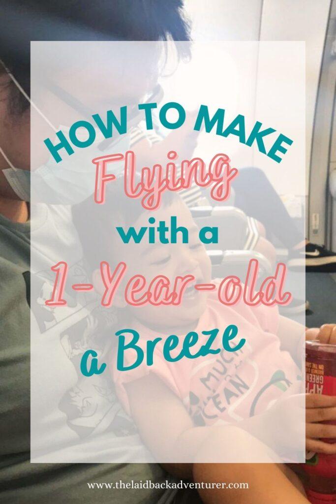 how to make flying with a 1-year-old a breeze